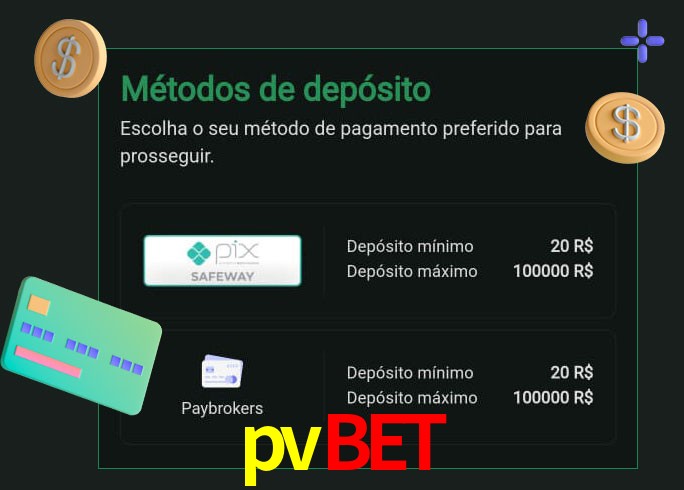 O cassino pvbet oferece uma grande variedade de métodos de pagamento